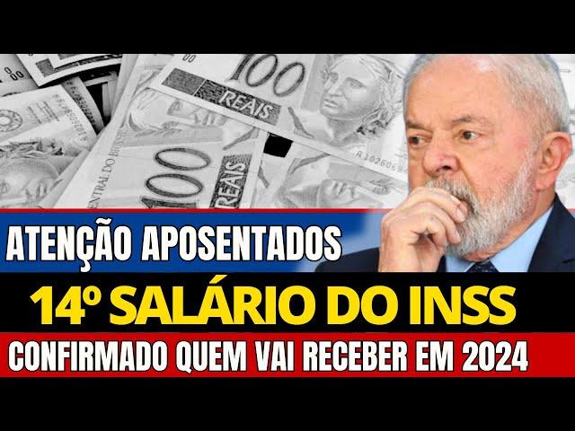 14° salário INSS 2024! SAIU A LISTA de quem vai receber! IDOSO VAI TER DIREITO?