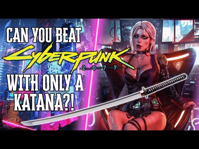 Can You Beat Cyberpunk WITHOUT Guns?! (Katana and Hacking Only Run Cyberpunk 2077)