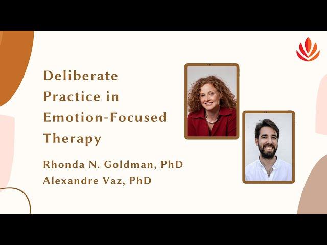 Deliberate Practice for Emotion Focused Therapy [Webinar]