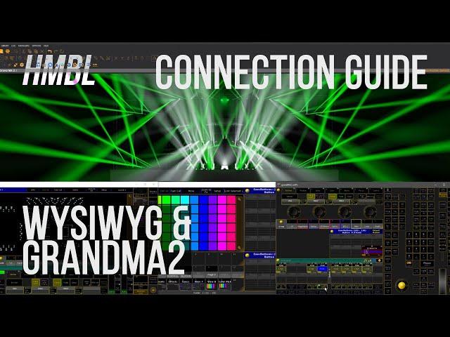 WYSIWYG and MA2 Connection Guide