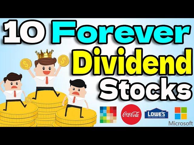 10 Buy and Hold FOREVER Dividend Stocks!