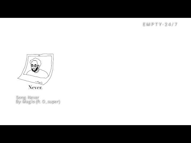 Never - Mag.lo (ft. O_super) [lyrics]