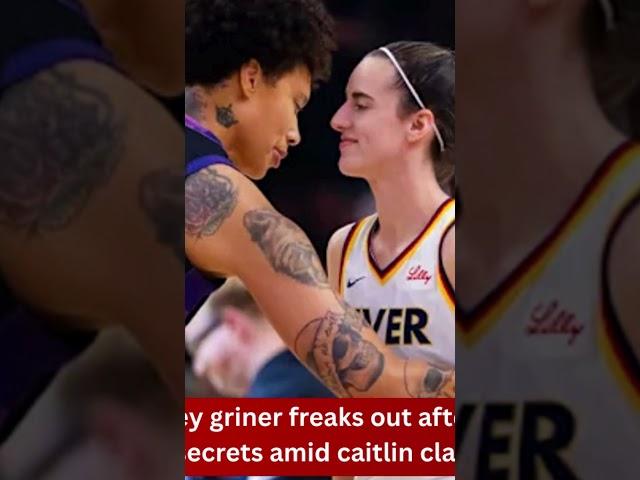 brittney griner freaks out after russian guards leak secrets amid caitlin clark slur backlash