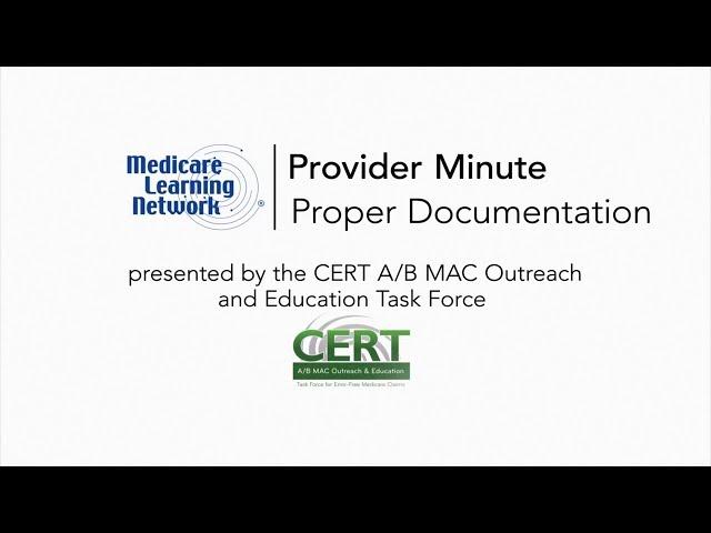 Provider Minute: The Importance of Proper Documentation