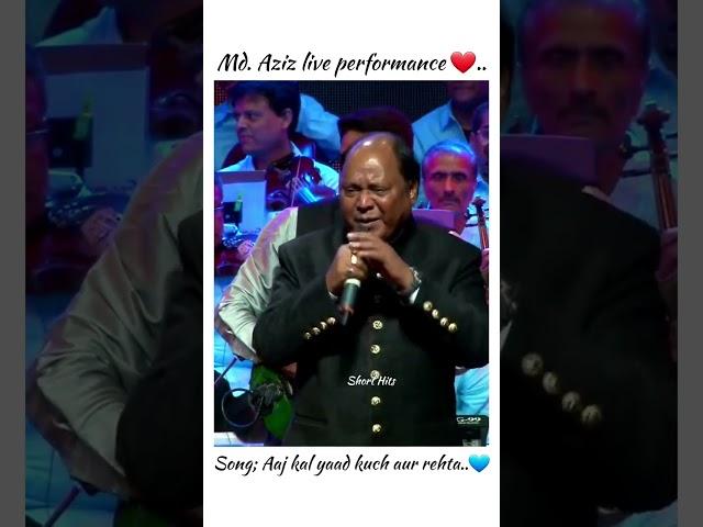 Md. Aziz live performance l Aaj kal yaad kuch aur rehta nahi #shorts