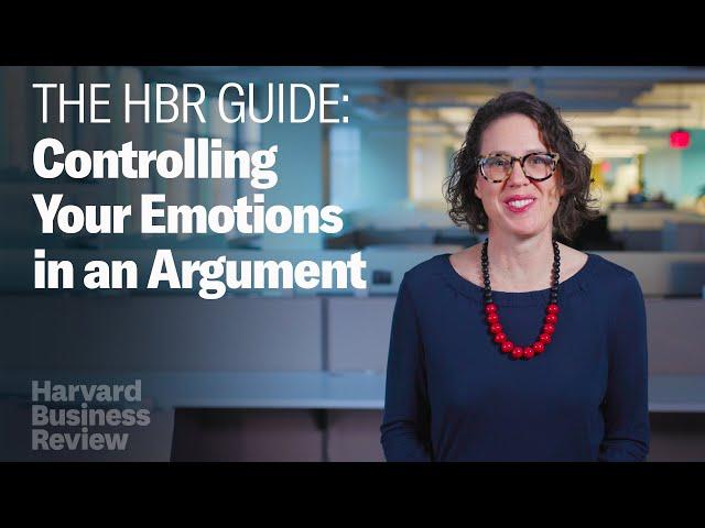 How to Control Your Emotions During a Difficult Conversation: The Harvard Business Review Guide