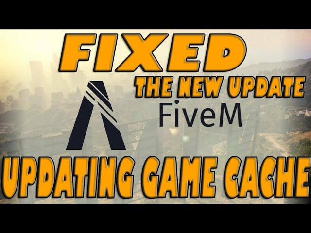 FIXED FiveM!!! Updating Game Cache!!! | The New Update | GTA V Online | Subu Gaming |