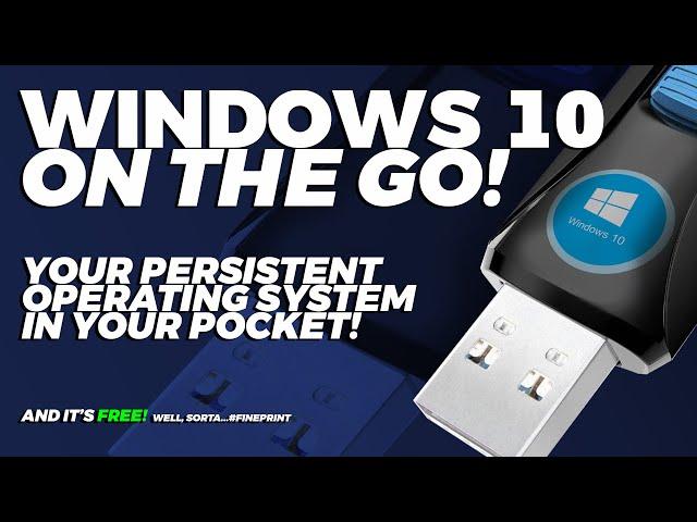 Windows 10 - On the Go!