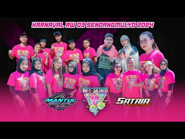 KARNAVAL RW 03 SENDANGMULYO - MANTUL AUDIO - SATRIA VIDEOGRAPHY