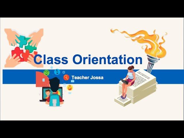 Class Orientation with Teacher Jossa