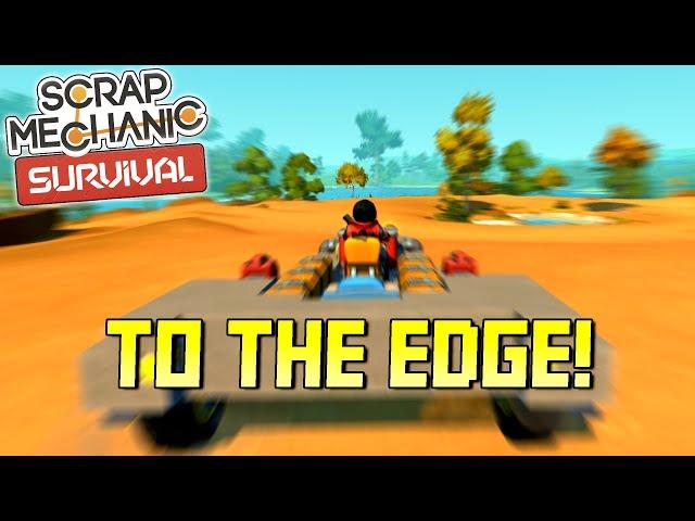 How Big IS The Survival Map? Built a New Car to Find Out!  - Scrap Mechanic Survival Mode [SMS 6]