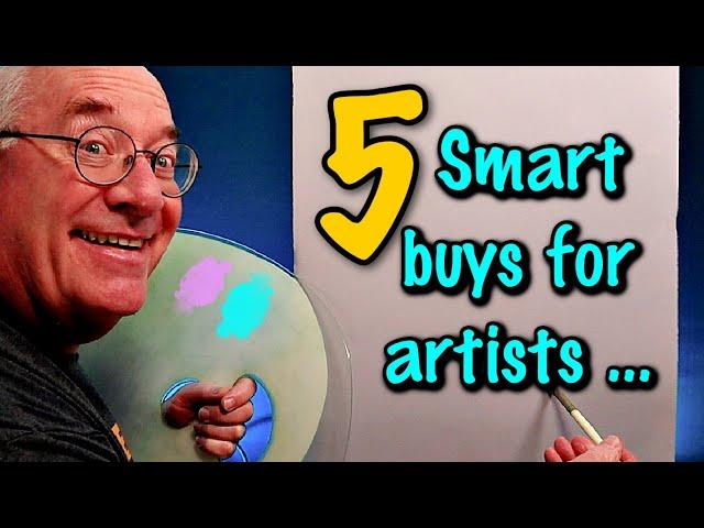 My 5 Smart Buys For Artists - Save a Ton of $$$ and Time