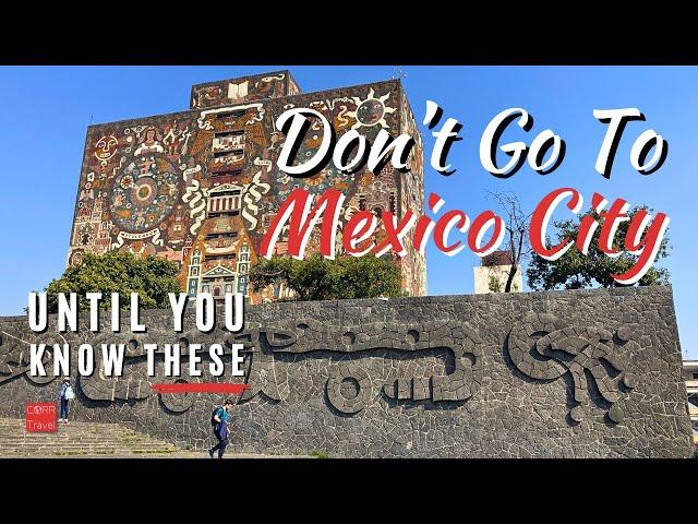 15 Things to Know BEFORE You Visit Mexico City  | First Time in Mexico City Travel Guide