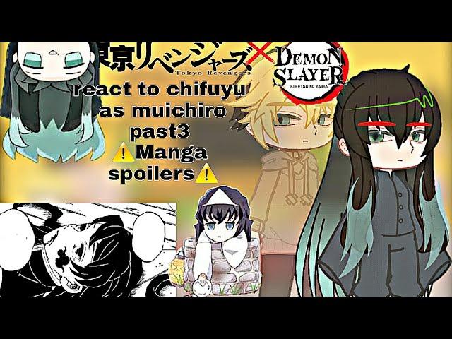 Tokyo revengers react to chifuyu as muichiro/demon slayer/past3/️Manga spoilers️