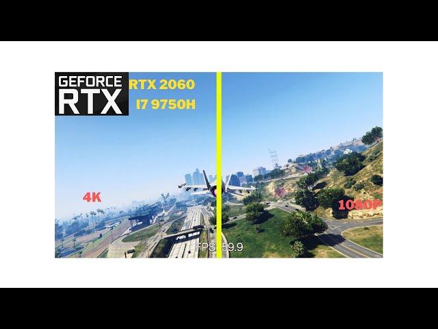 GTA V 4K vs 1080p tested on i7 9750h and rtx2060 max settings