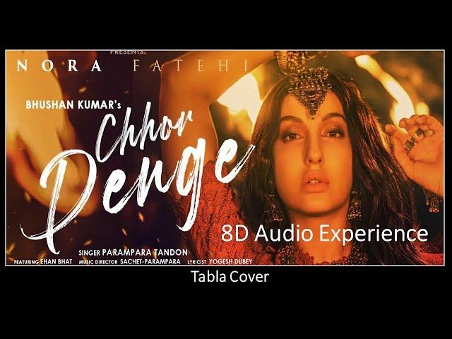 #8DAudio | #ChhorDenge | Parampara Tandon | Nora Fatehi Tabla Cover | Shaan Mansukhani