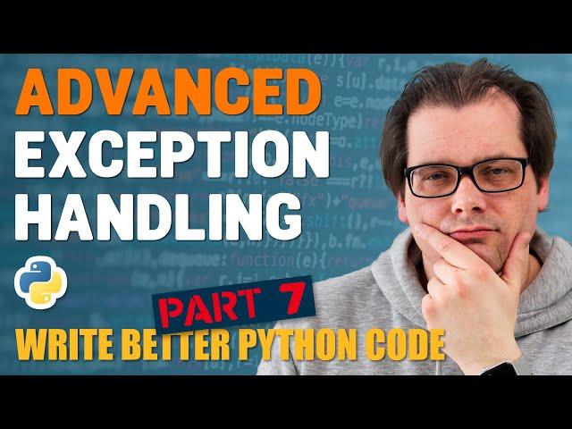 Exception Handling Tips in Python  Write Better Python Code Part 7