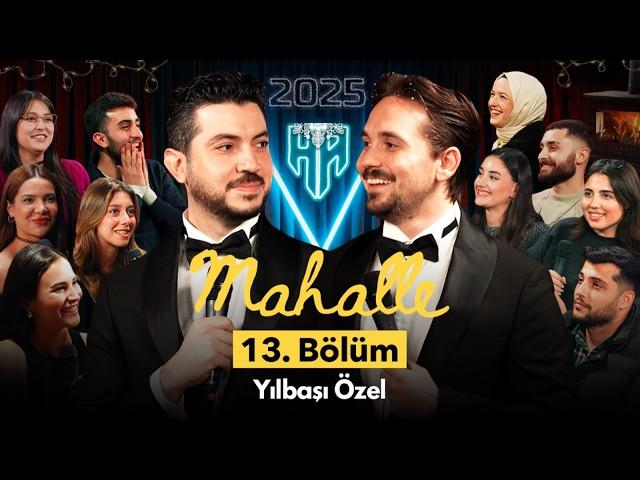 Mahalle 13.Bölüm | Yılbaşı Özel