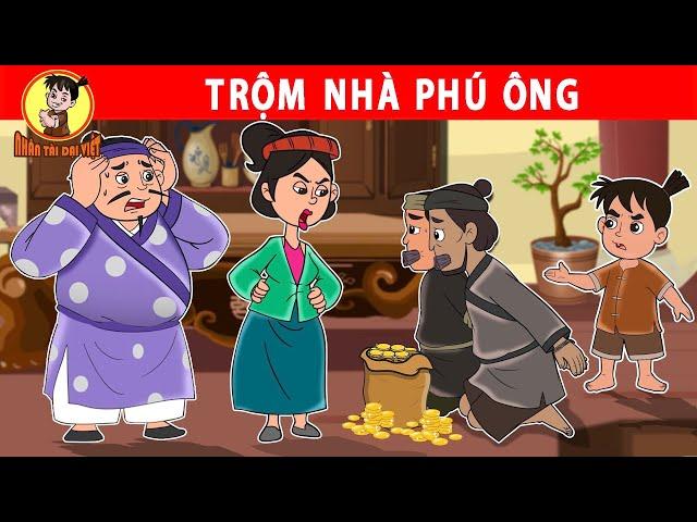 TRỘM NHÀ PHÚ ÔNG - Nhân Tài Đại Việt - Phim hoạt hình - Truyện Cổ Tích Việt Nam