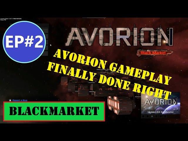 Avorion Blackmarket Gameplay Done Right EP2 Claiming Asteroids for selling