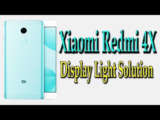 Redmi 4x Display light solutions । Xiaomi Redmi 4X LCD Solution । Faruk Talecom