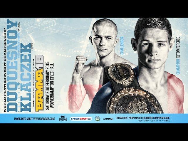 BAMMA 18: (Main Event) Tom Duquesnoy vs Kryzstof Klaczek