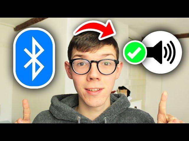 How To Fix Bluetooth Connected But No Sound - Full Guide