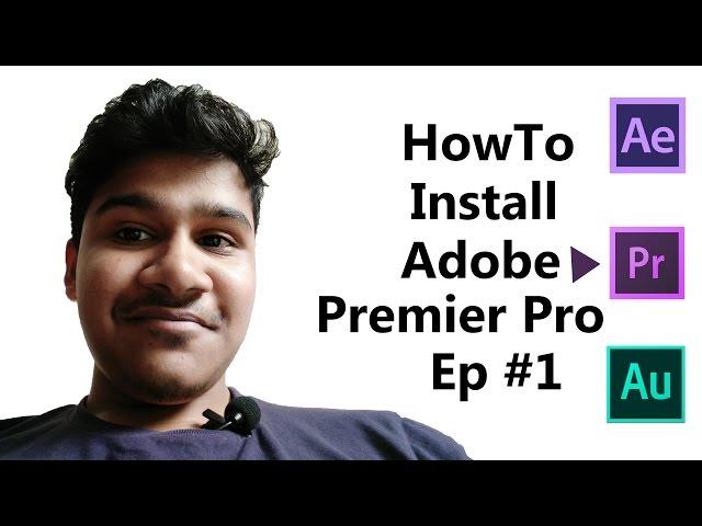 Installing Adobe Premiere Pro(2015)