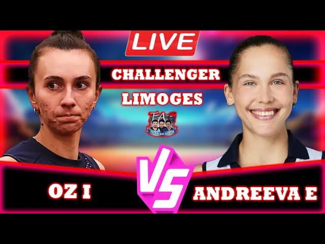 LIVE: Oz I vs Andreeva E • Challenger Women Singles Limoges #ChallengerWomen #Oz #Andreeva #Limoge