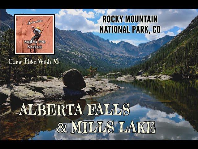 Hike With Me to  Stunning Mills Lake & Alberta Falls in Rocky Mountain National Park, Estes Park~ CO