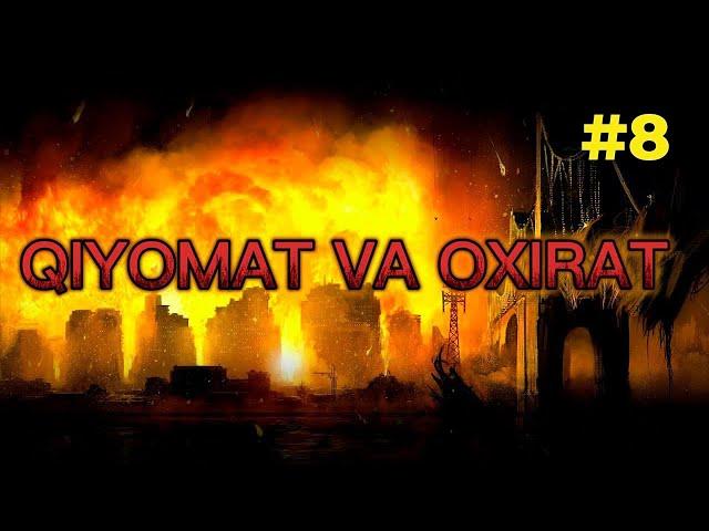 QIYOMAT VA OXIRAT | 8-QISM | MU'MINUN TV