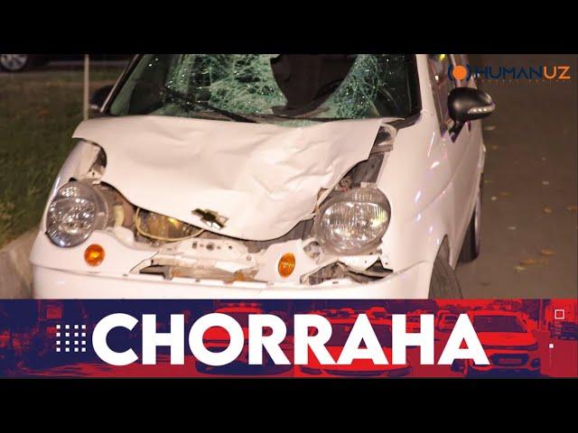 DAHSHATLI AVARIYALAR - "CHORRAHA"DA!