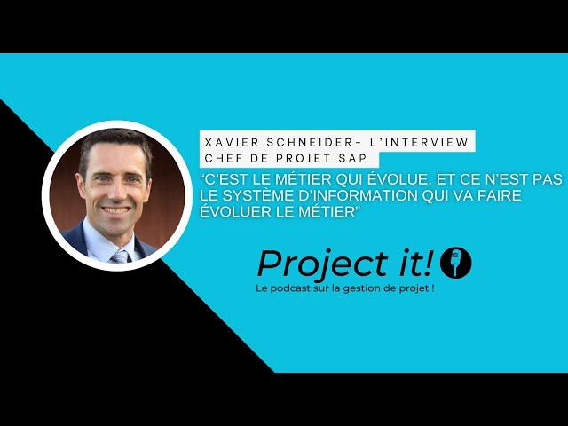 C’EST LE METIER QUI EVOLUE, ET NON PAS LE SI QUI VA FAIRE EVOLUER LE METIER - XAVIER SCHNEIDER