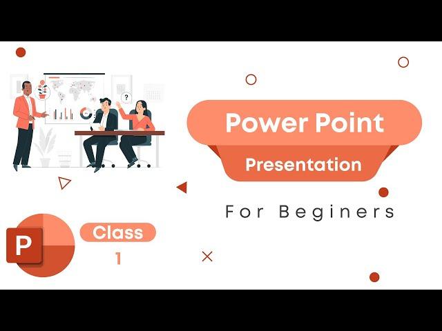 Power Point Presentation. For Beginners (Part-1)