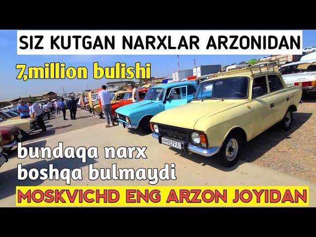 NAMANGAN MOSHINA BOZORIDAGI ENG ARZON MOSKVICHLAR SIZ XOXLAGAN NARXLAR XAMYON BOB