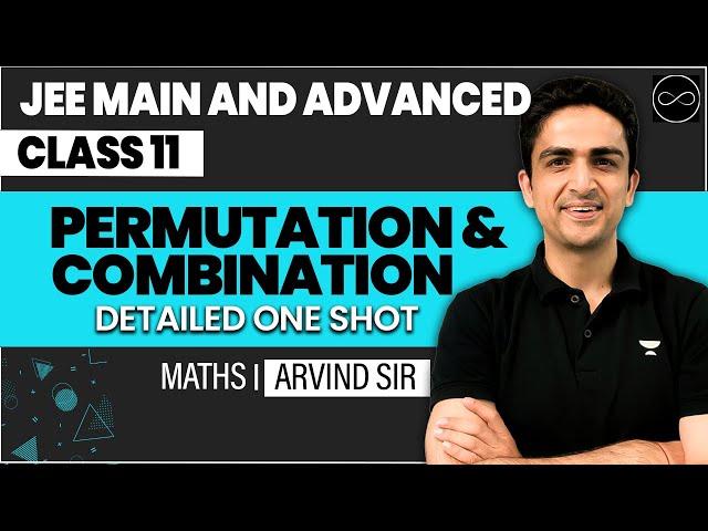 Permutation and Combination Class 11 | JEE Main & Advanced