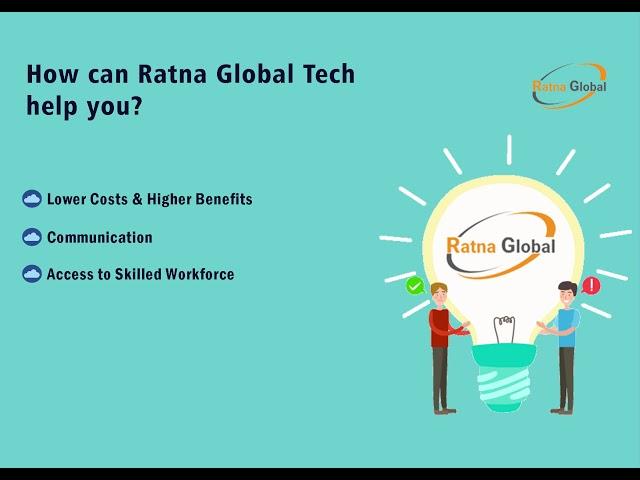 Looking for outsourcing Partner? |RATNA GLOBAL TECH| Infotech Service & Consultancy