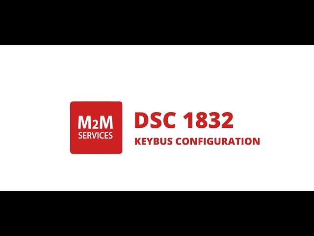 DSC PowerSeries PC1832 Keybus Configuration