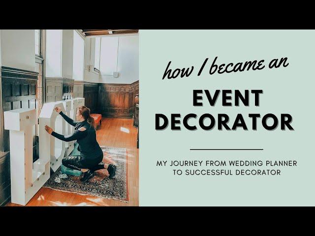 How I Became a Successful Event Decorator | From Wedding Planner to Event Decor