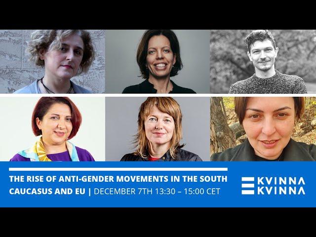 Tackling the rise of anti-gender movements in the South Caucasus and EU | Kvinna till Kvinna