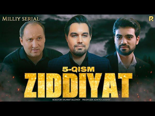 Ziddiyat 5-qism (Milliy serial)