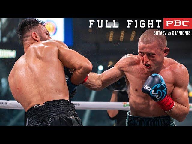 Butaev vs Stanionis FULL FIGHT: April 16, 2022 | PBC on Showtime PPV