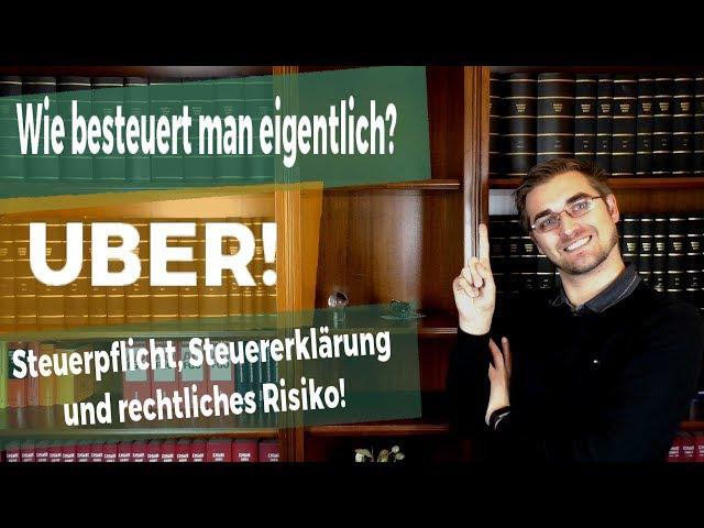 UBER und die Steuer! - Was musst DU als UBER-Fahrer an STEUERN zahlen?