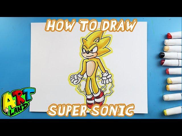 How to Draw SUPER SONIC!!!