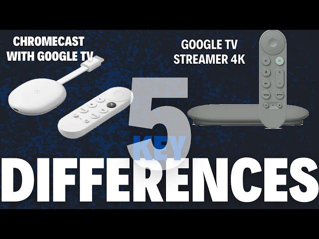 Google TV Streamer 4k vs. Chromecast With Google TV | 5 Key Differences