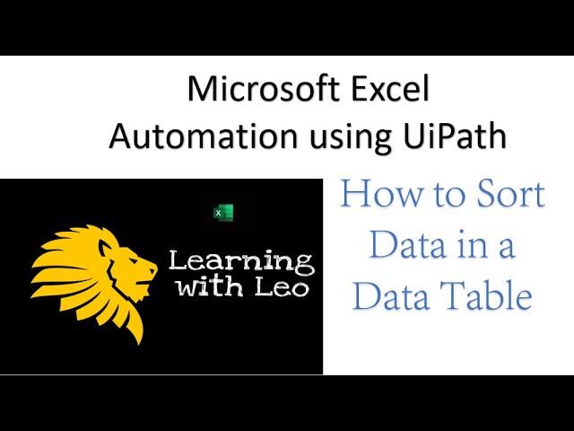 Excel Automation||How to Sort Data in a Data Table in UiPath Studio||Data Table