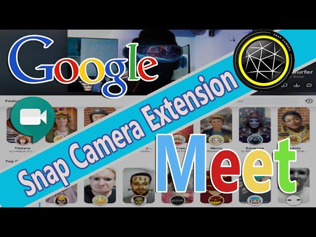 Snap Camera Application on Google Meet.