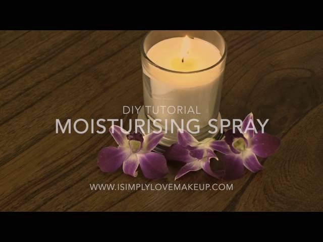 DIY Tutorial - Moisturising Spray