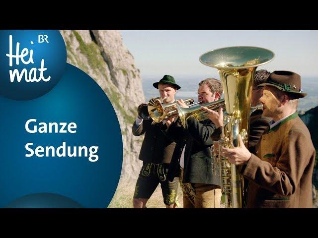 Zsammg'spuit in Bad Feilnbach | Ganze Sendung | BR Heimat - Die beste Volksmusik