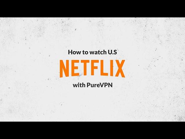 How to watch Netflix US in Australia